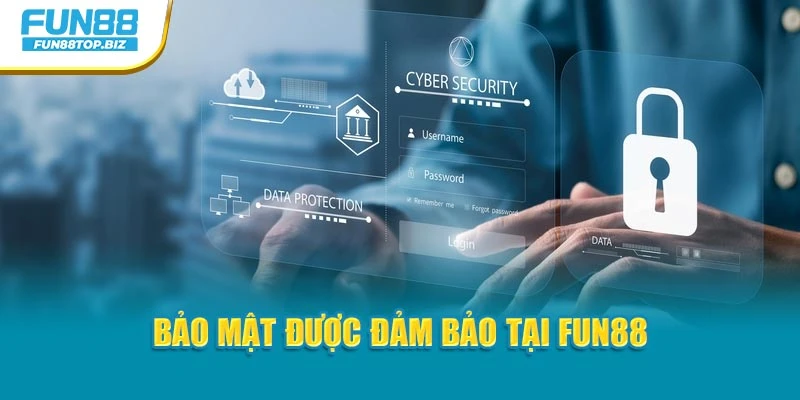 Bảo mật được đảm bảo tại Fun88