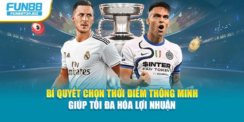 Bí quyết chọn thời điểm thông minh giúp tối đa hóa lợi nhuận