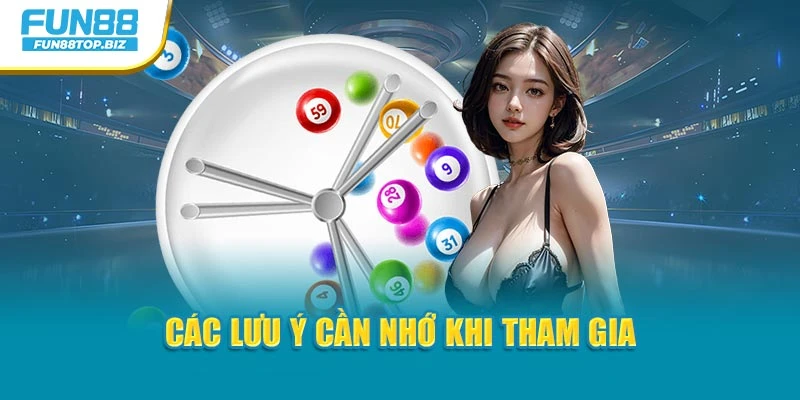 Các lưu ý cần nhớ khi tham gia