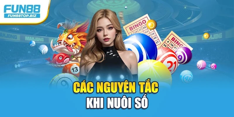 Các nguyên tắc khi nuôi số