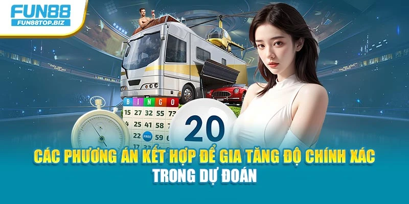 Các phương án kết hợp để gia tăng độ chính xác trong dự đoán