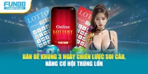 Dàn Đề Khung 3 ngày Chiến Lược Soi Cầu, Nâng Cơ Hội Trúng Lớn
