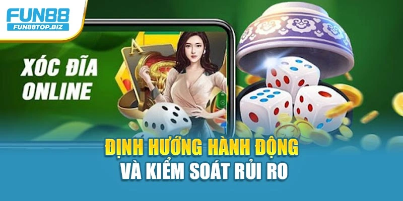 Định hướng hành động và kiểm soát rủi ro