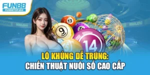 Lô Khủng Dễ Trúng: Chiến Thuật Nuôi Số Cao Cấp