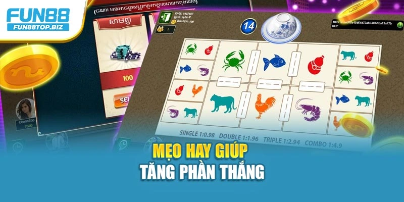 Mẹo hay giúp tăng phần thắng