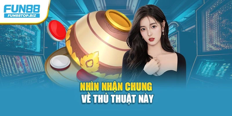 Nhìn nhận chung về thủ thuật này