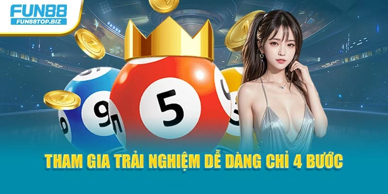 Tham gia trải nghiệm dễ dàng chỉ 4 bước