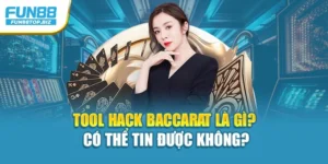 Tool Hack Baccarat Là Gì? Có Thể Tin Được Không?