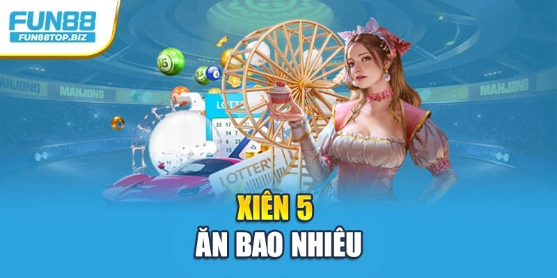 Xiên 5 ăn bao nhiêu?